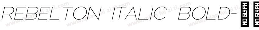 REBELTON ITALIC Bold字体转换